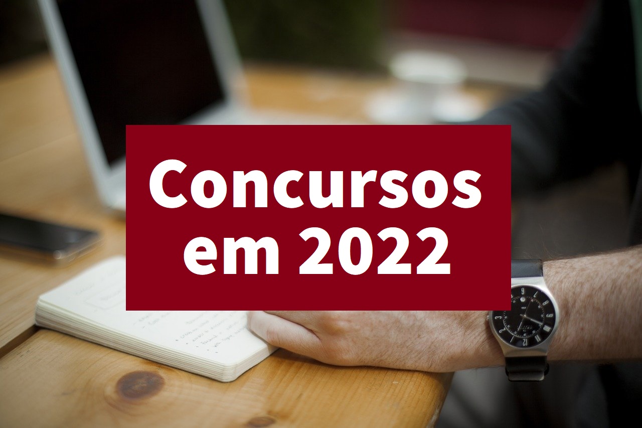 Concursos no Brasil Concursos públicos abertos 2022