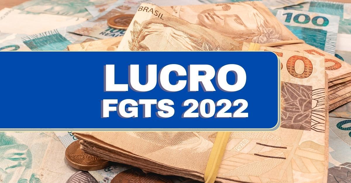 Quando será pago o lucro FGTS em 2022 Veja a previsão