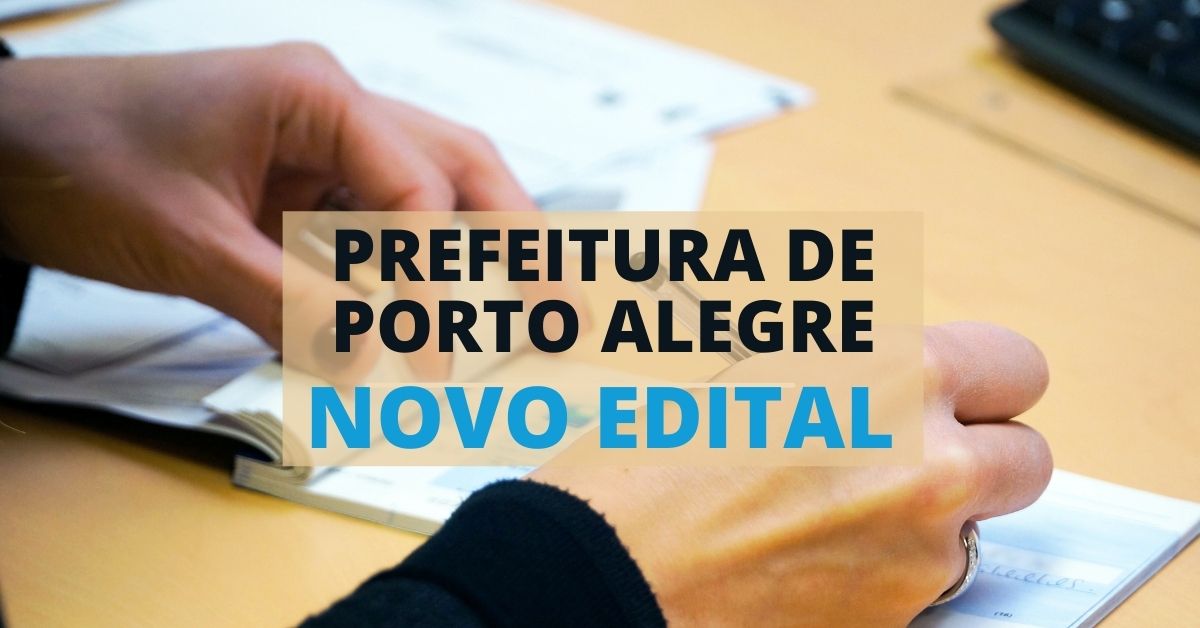 Prefeitura De Porto Alegre RS Libera Edital De Processo Seletivo