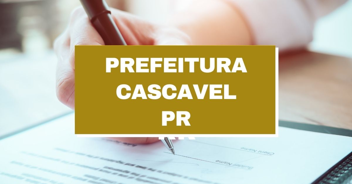 Concurso Prefeitura De Cascavel Pr Abre Vagas Imediatas