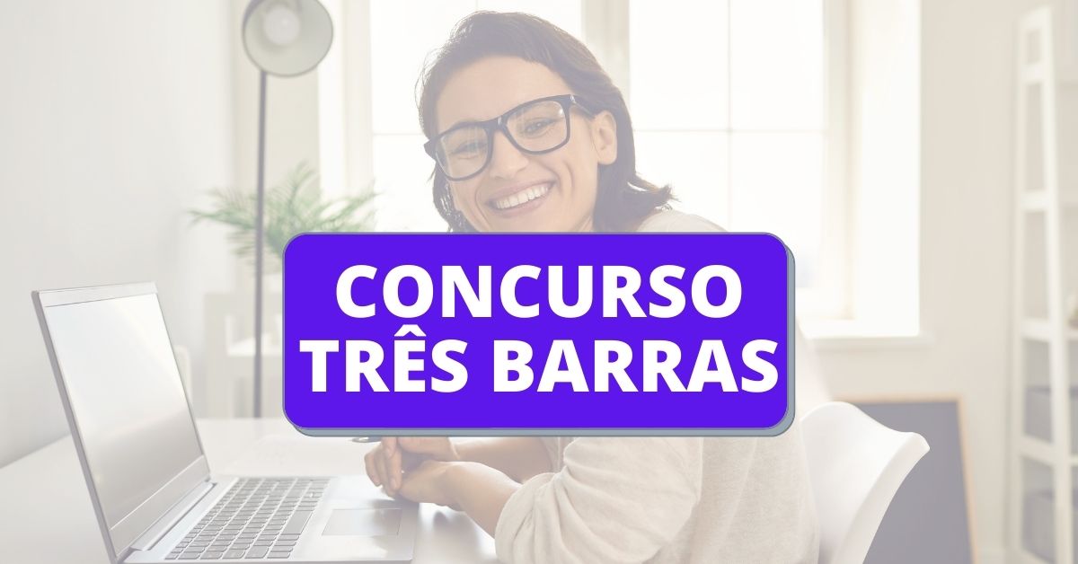 Concurso Prefeitura de Três Barras SC edital e inscrição 117 vagas