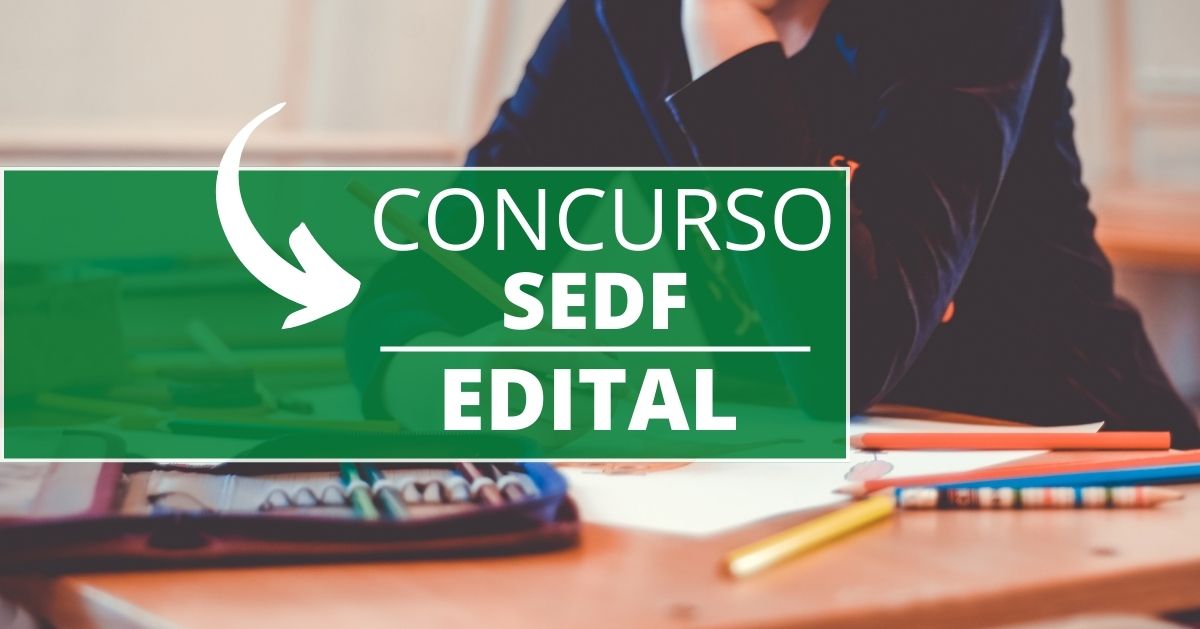 Concurso SEDF Organizadora Contratada Mais De 4 2 Mil Vagas