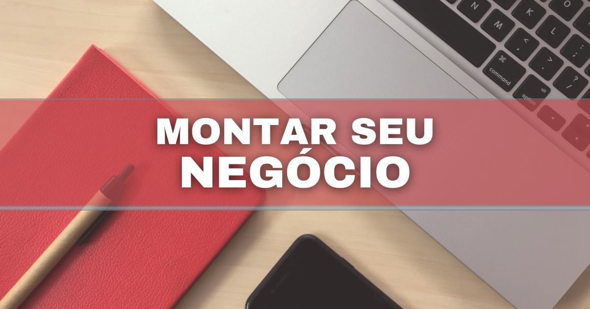 Empreendedorismo Dicas Para Montar Seu Neg Cio Do Zero