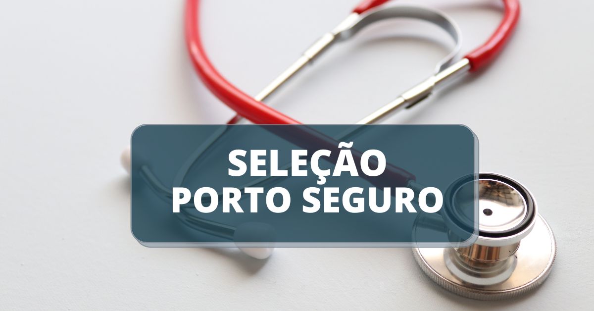 Prefeitura De Porto Seguro BA Anuncia Processo Seletivo E Oferta