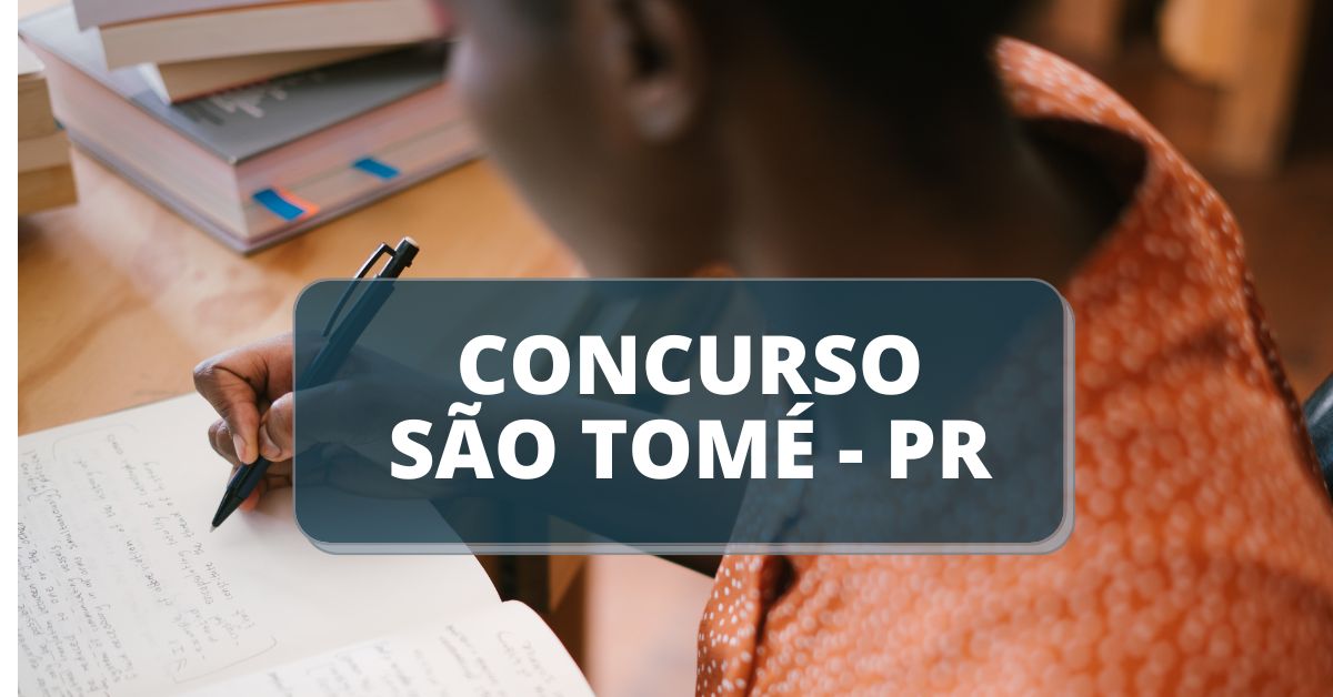 Concurso Prefeitura de São Tomé PR edital e inscrições ganhos de