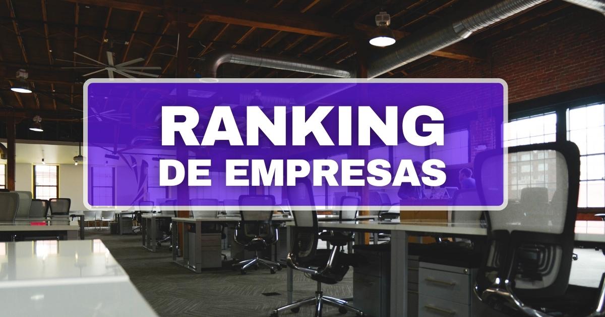 Quais S O As Melhores Empresas Para Se Trabalhar Veja Ranking Top