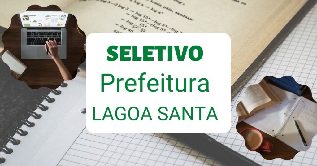 Prefeitura De Lagoa Santa MG 100 Vagas No Processo Seletivo 2023