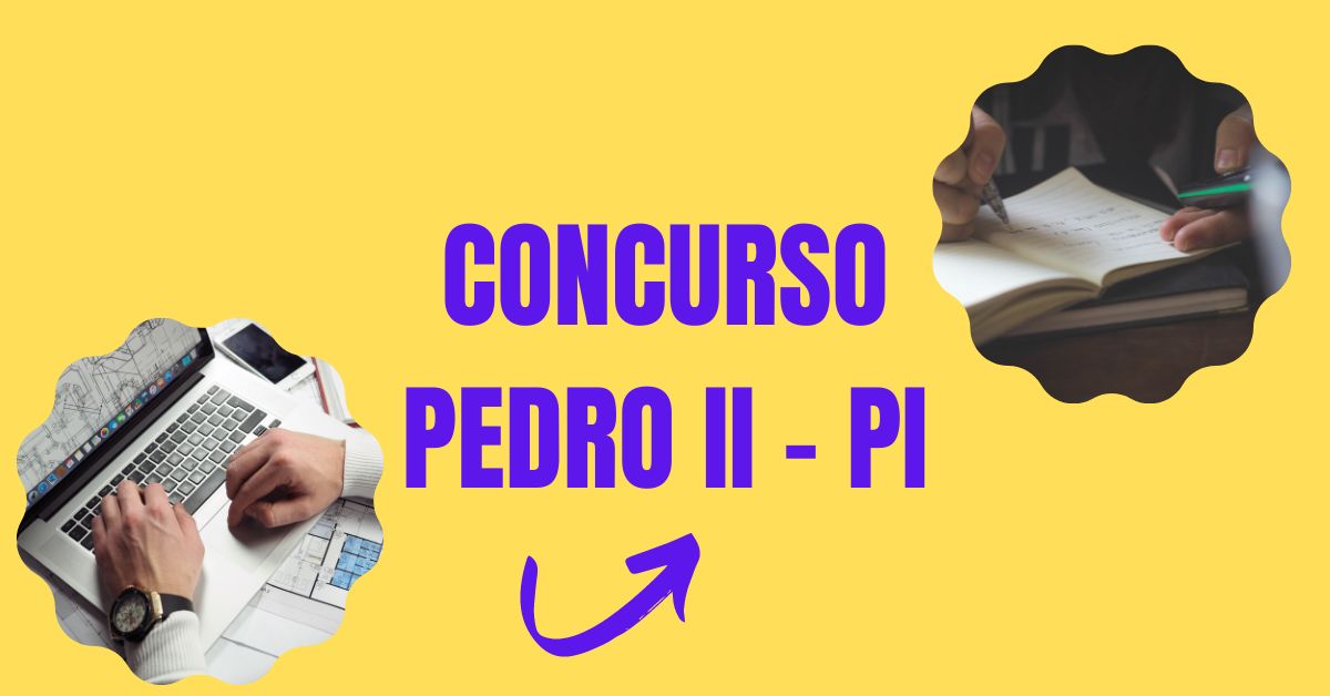 Concurso Prefeitura De Pedro II PI Edital Retificado 220 Vagas