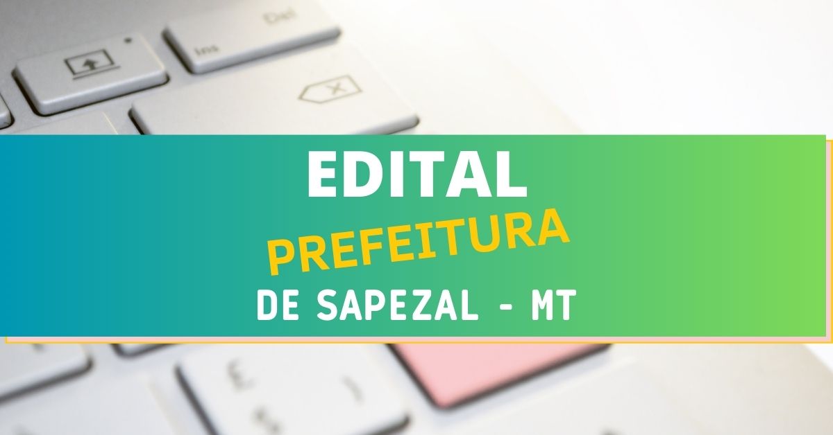 Prefeitura De Sapezal Mt Abre Editais De Sele O At R Mil M S