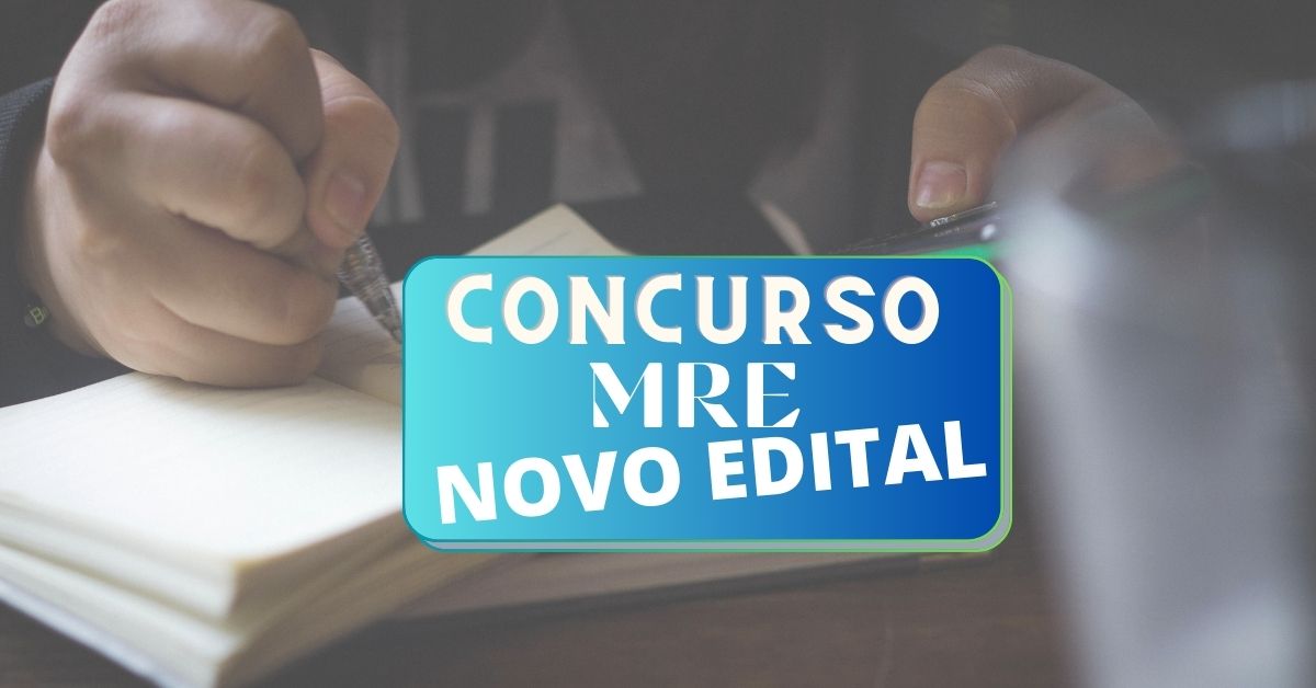 Concurso Mre Novo Edital Vagas Est Autorizado