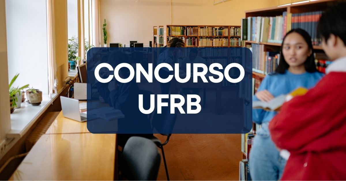 Concurso UFRB teve edital publicado ganhos de até R 9 1 mil