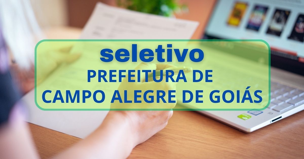 Prefeitura de Campo Alegre de Goiás GO lança edital de processo seletivo