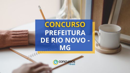 Concurso Prefeitura De Rio Novo Mg Edital Publicado