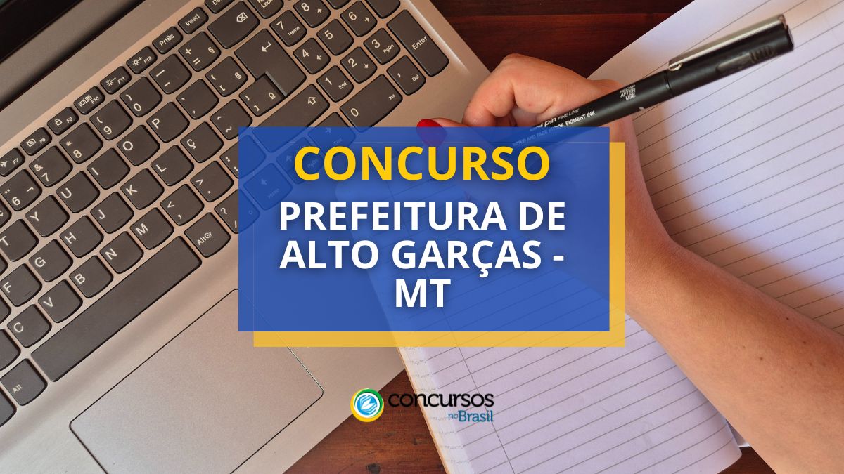 Concurso Prefeitura De Alto Gar As Mt Lan A Edital