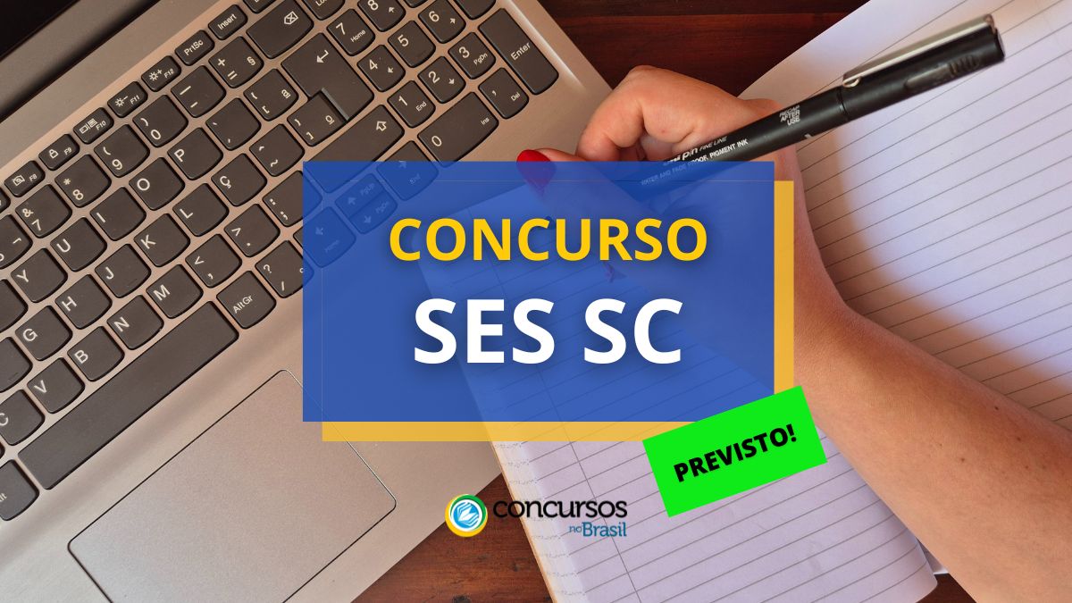 Concurso SES SC Tem 500 Vagas Previstas Em Novo Edital