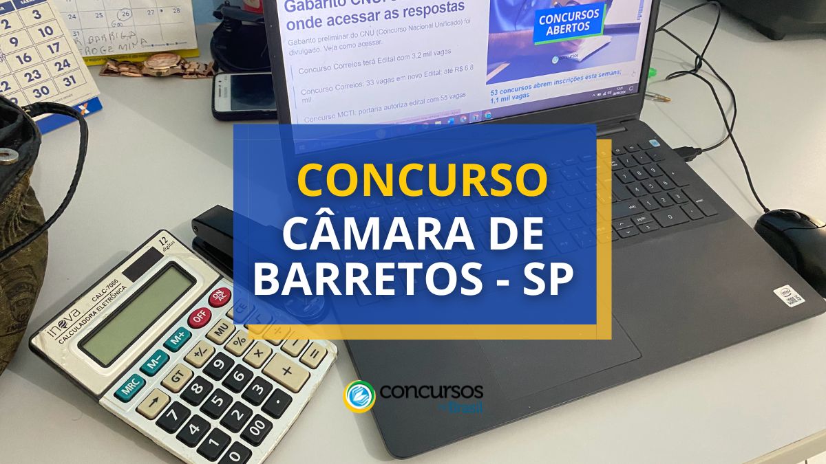 Concurso Câmara de Barretos SP retificado até R 4 8 mil