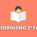 Modernismo 2ª fase: característica e principais autores