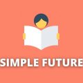 Simple Future: regras, dicas, como usar e exemplos