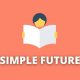 Simple Future: regras, dicas, como usar e exemplos