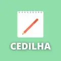 Cedilha: o que é, regras para usar, origem e exemplos