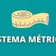 Sistema métrico: medidas de tempo, comprimento, superfície e capacidade