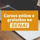 5 cursos gratuitos do SENAI que podem transformar sua carreira