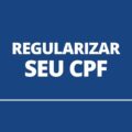 Saiba como regularizar e atualizar seu CPF na Receita Federal