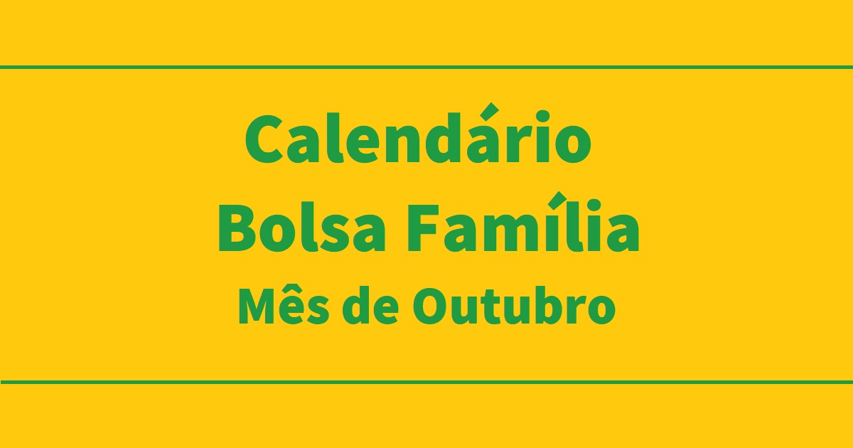 Bolsa Família pagamentos de outubro começam em breve; veja calendário