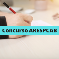 Concurso ARESPCAB (Casa Branca – SP) abre novas vagas; saiba como se inscrever