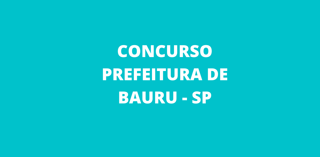 Concurso Prefeitura de Bauru,