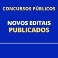 Concursos públicos: 19 editais publicados com pelo menos 630 vagas