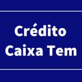 Beneficiários do Bolsa Família podem solicitar crédito pelo Caixa Tem?