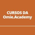 Omie.Academy oferta cursos online gratuitos com emissão de certificado