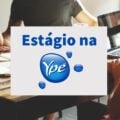 Ypê lança seu programa de estágio; confira detalhes sobre as vagas