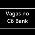 C6 Bank libera 500 vagas de emprego para diversos níveis