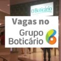 Boticário oferta mais de 140 vagas de emprego; confira cargos disponíveis