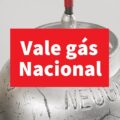 Vale gás nacional pode ser aprovado em breve; saiba detalhes sobre o benefício