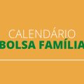 Calendário Bolsa Família: veja datas para pagamentos de novembro e dezembro