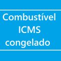 Estados congelam ICMS sobre combustíveis durante 90 dias; entenda