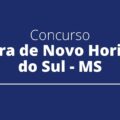 Concurso Câmara de Novo Horizonte do Sul – MS: edital publicado com salário de R$ 3 mil