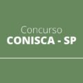 Concurso CONISCA SP: edital publicado com vagas em diferentes níveis de escolaridade