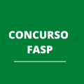 Concurso FASP: edital e inscrição para 128 vagas, mais cadastro, para diversos empregos