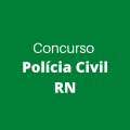 Concurso PC RN: cronograma passa por nova modificação