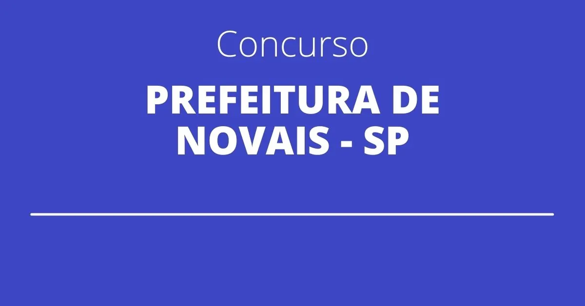 Concurso Prefeitura de Novais - SP, concurso novais, novais-sp, concursos sp