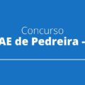 Concurso SAAE de Pedreira – SP: edital é retificado; confira as novidades