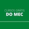 MEC libera 90 cursos online gratuitos; veja como fazer as opções disponíveis