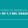 Feirão de empregos no Rio oferece mais 1,1 mil vagas; saiba como participar