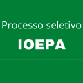 IOEPA abre 15 novas vagas em seletivo; R$ 1.100,00 mensais