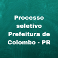 Prefeitura de Colombo – PR abre novas vagas; remuneração acima de R$ 5,2 mil