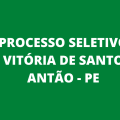 Prefeitura de Vitória de Santo Antão – PE retifica edital de seletivo